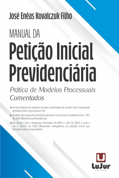 Manual da Petição Inicial Previdenciária. Conforme IN do INSS 128 de 2022 baixar livro de graça