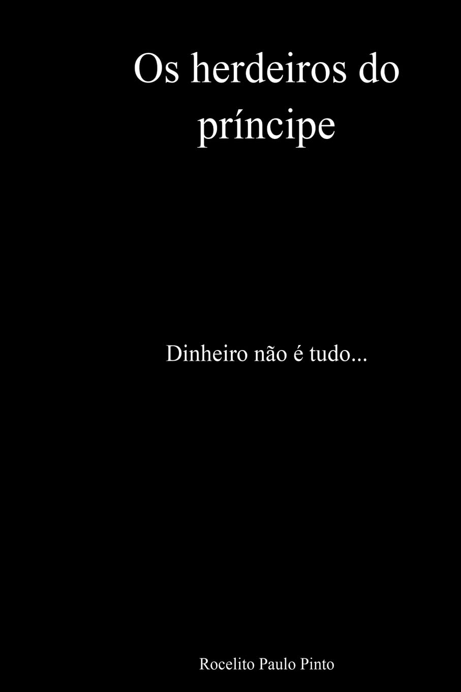 ler totalmente Os Herdeiros Do Príncipe