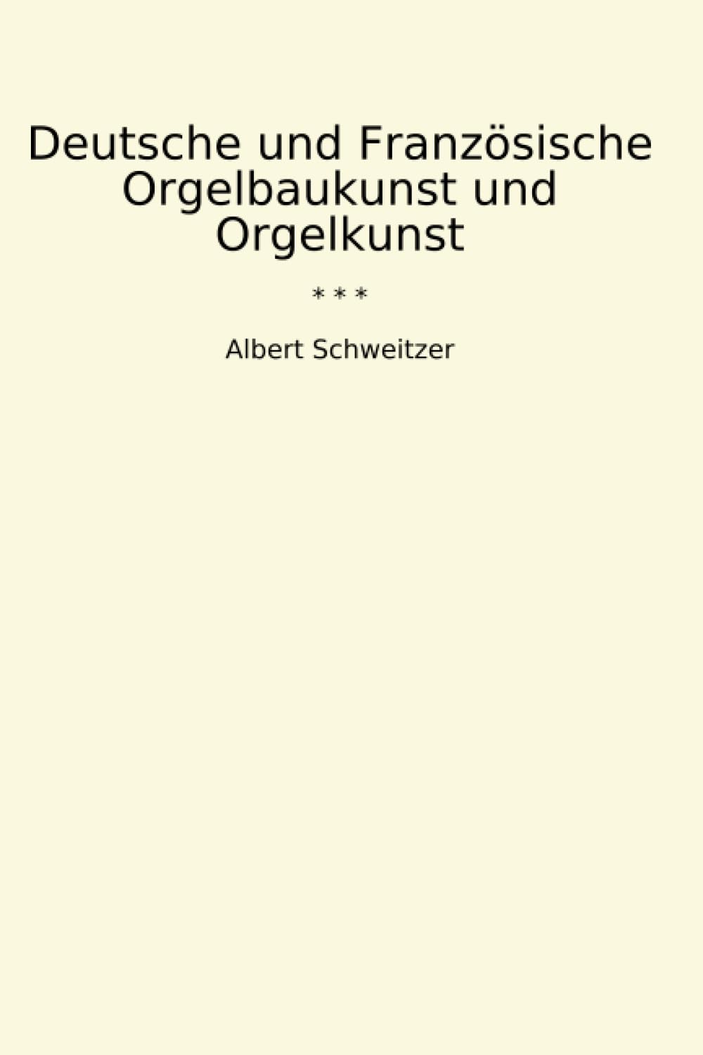 capítulo por capítulo baixar Deutsche und Französische Orgelbaukunst und Orgelkunst (Classic Books) (German Edition)