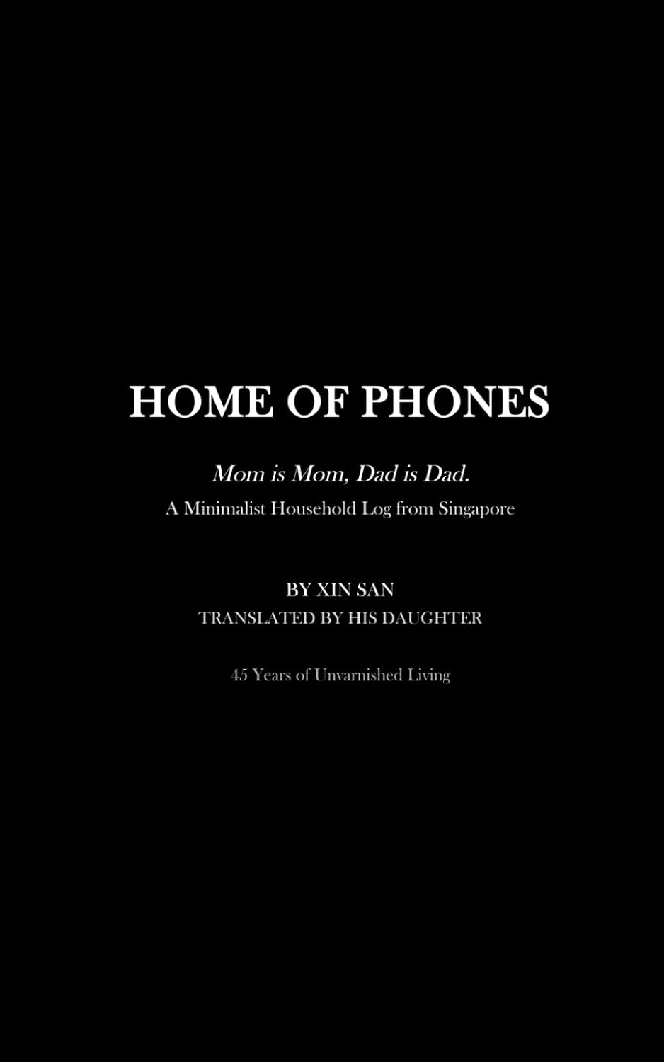 ler totalmente HOME OF PHONES: Mom is Mom, Dad is Dad.