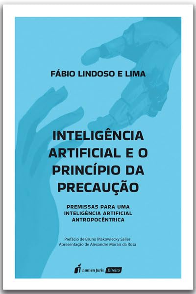 Inteligência Artificial e o Princípio da Precaução - 2024