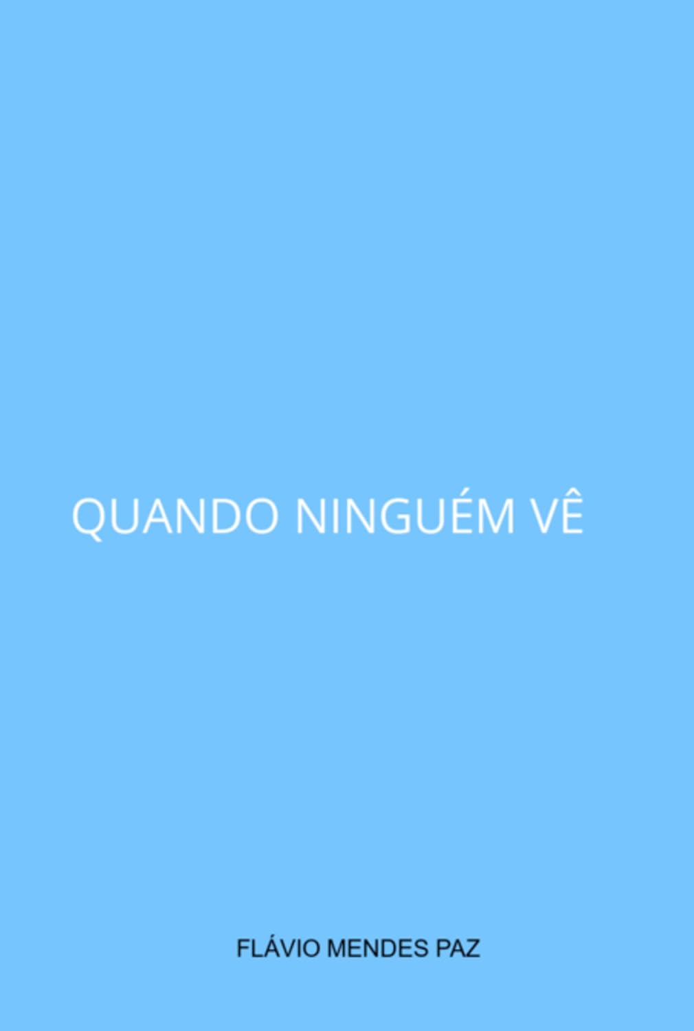 capítulo por capítulo baixar Quando Ninguém Vê