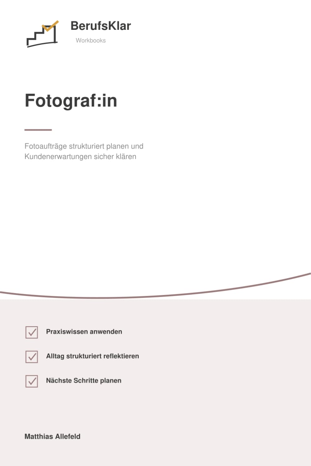 capítulo por capítulo baixar Fotografin: Fotoaufträge strukturiert planen und Kundenerwartungen klären: Workbook für Ablauf, Briefing und Nachbereitung mit klaren Vorlagen... - Klar strukturiert) (German Edition)