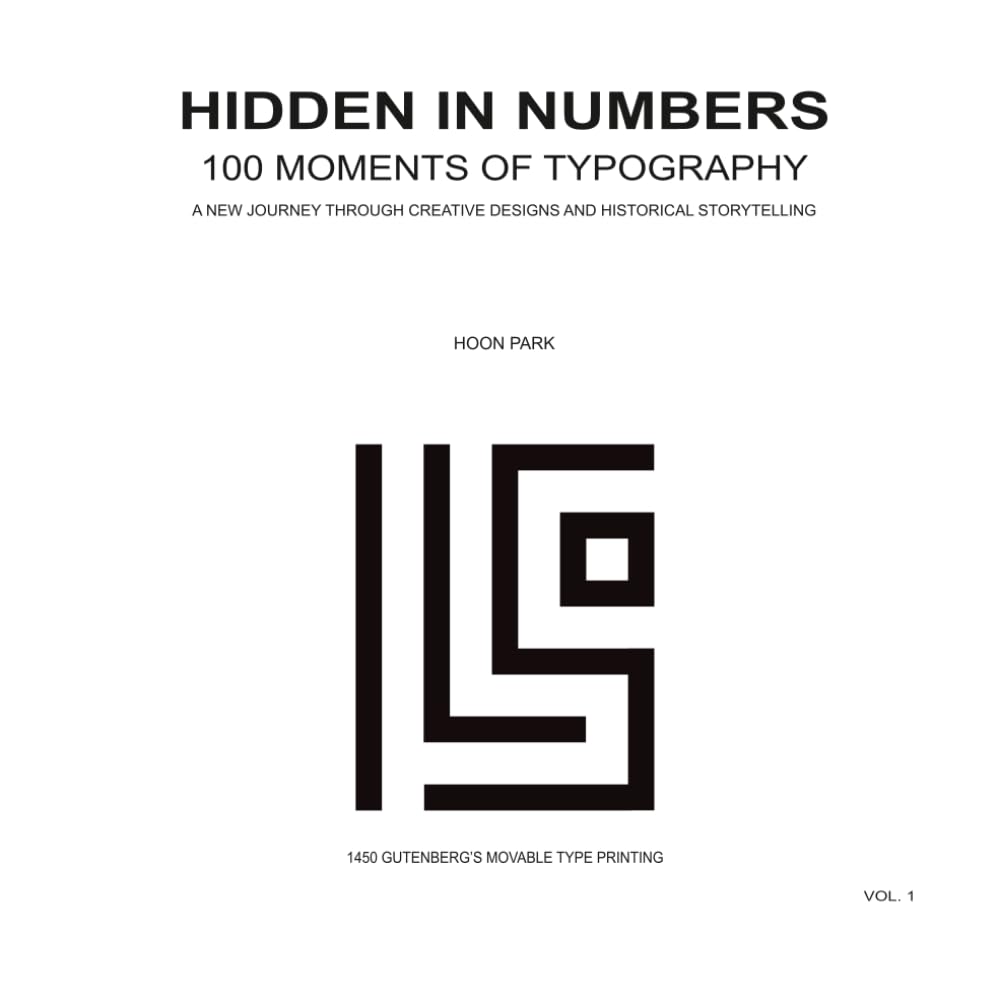 ler totalmente HIDDEN IN NUMBERS |: 100 MOMENTS OF TYPOGRAPHY, Vol. 1