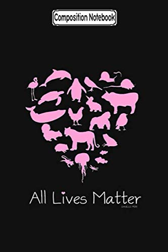 ler totalmente Composition Notebook: All lifes matter Journal Notebook Blank Lined Ruled 6x9 100 Pages