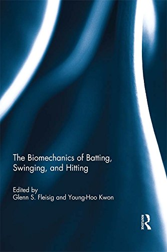 The Biomechanics of Batting, Swinging, and Hitting (English Edition) baixar o livro de graça