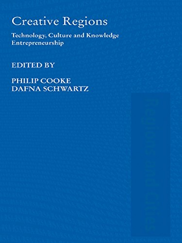 Creative Regions: Technology, Culture and Knowledge Entrepreneurship (Regions and Cities) (English Edition) baixar livro de graça