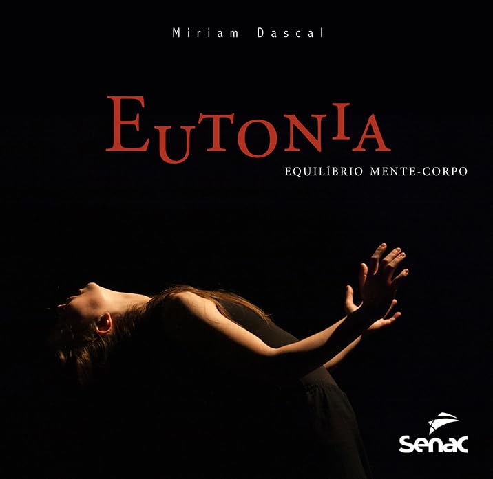 Eutonia: equilíbrio mente-corpo