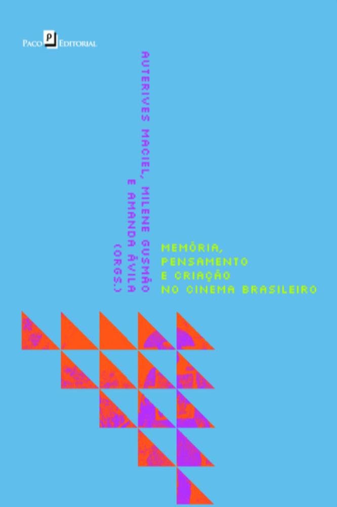 Memória, Pensamento e Criação no Cinema Brasileiro baixar o livro de graça