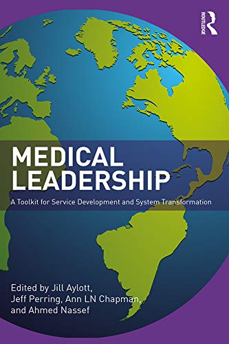 capítulo por capítulo baixar Medical Leadership: A Toolkit for Service Development and System Transformation (English Edition)