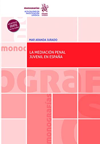 capítulo por capítulo baixar La mediación penal juvenil en España (Monografías) (Spanish Edition)