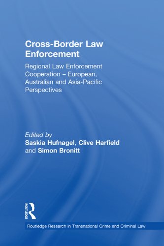 ler totalmente Cross-Border Law Enforcement: Regional Law Enforcement Cooperation – European, Australian and Asia-Pacific Perspectives (Routledge Research in Transnational Crime and Criminal Law) (English Edition)