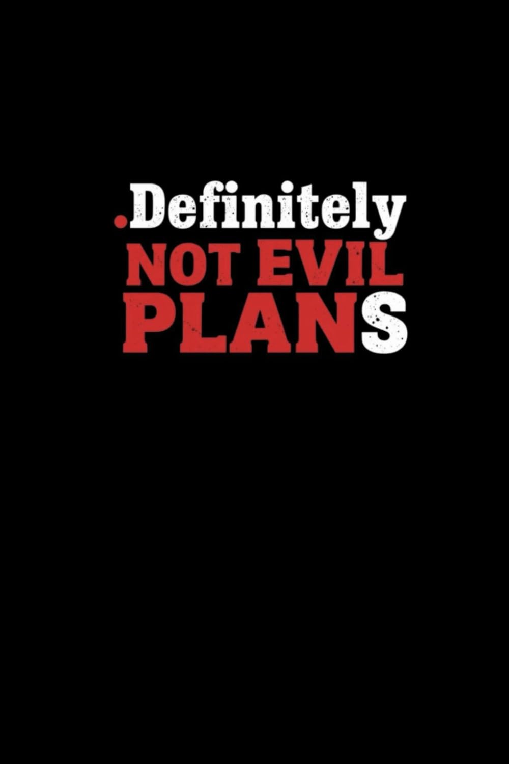 Definitely Not Evil Plans: Lined notebook baixar livro de graça