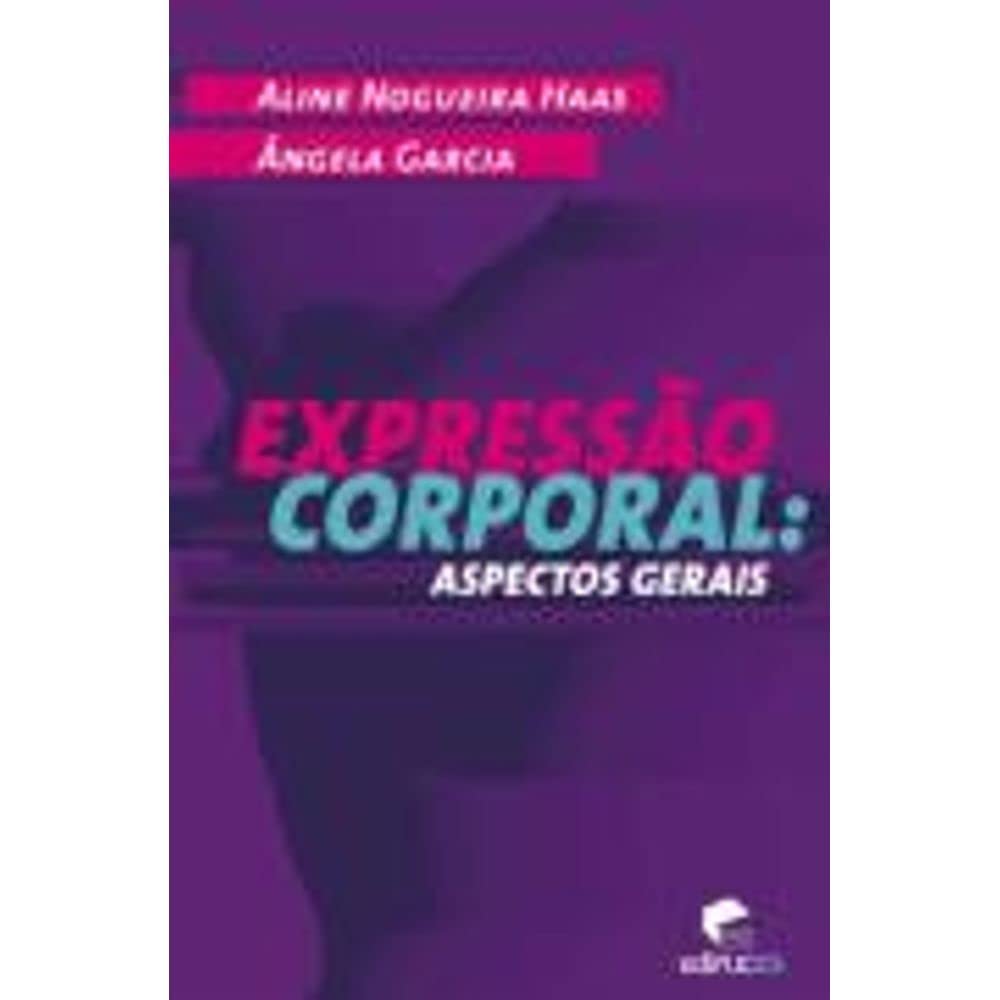 Expressão Corporal. Aspectos Gerais