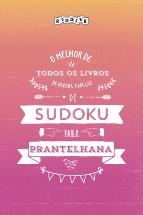 O melhor livro de quebra-cabeças de Sudoku para Prantelhana (Portuguese Edition)