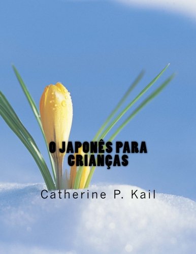O Japonês para Crianças (Portuguese Edition) baixar livro de graça