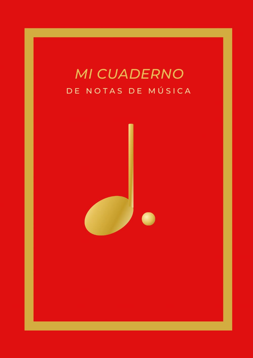 MI CUADERNO DE NOTAS DE MÚSICA: A4 (EASY MUSIC COLLECTION COLECCIÓN MÚSICA FÁCIL) (Spanish Edition) baixar o livro de graça