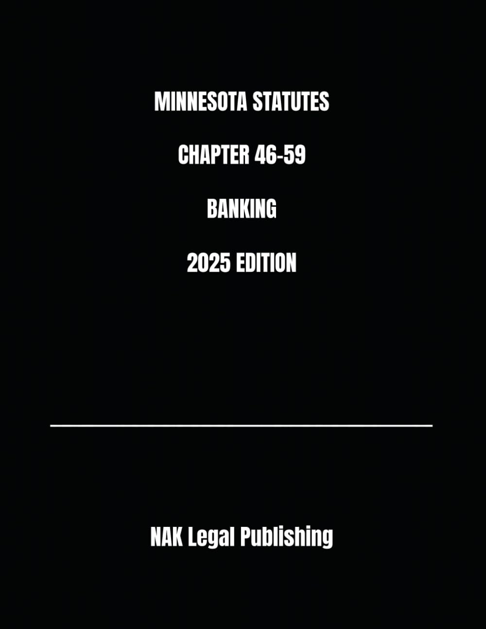 MINNESOTA STATUTES CHAPTER 46-59 BANKING 2025 EDITION baixar livro de graça
