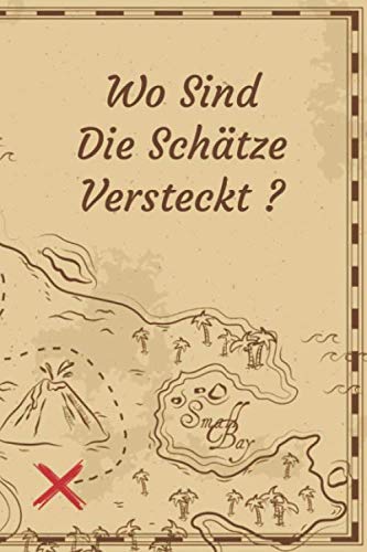 ler totalmente Wo Sind Die Schätze Versteckt ?: Logbuch journal für metalldetektoren, behalten sie den überblick über ihre metalldetektor statistiken und verbessern... für metalldetektoren (German Edition)