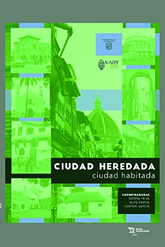 Ciudad Heredada. Ciudad habitada – EDICIÓN MEXICO - (Plural) (Spanish Edition)