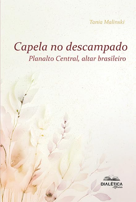 capítulo por capítulo baixar Capela no descampado: planalto central - altar brasileiro