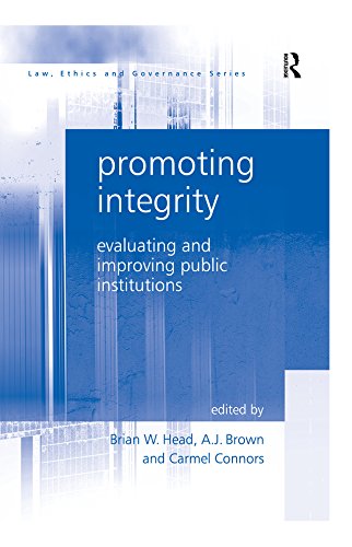 Promoting Integrity: Evaluating and Improving Public Institutions (Law, Ethics and Governance) (English Edition) baixar livro de graça