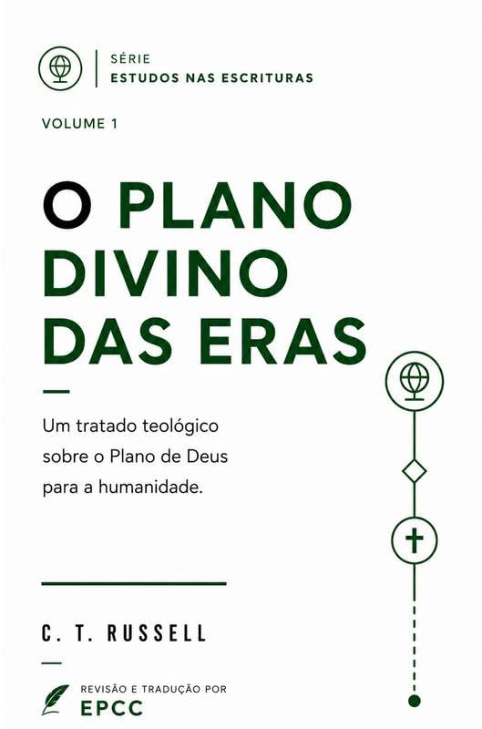 ler totalmente O PLANO DIVINO DAS ERAS - SÉRIE ESTUDOS NAS ESCRITURAS