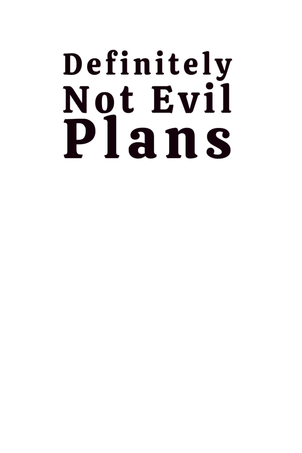 ler totalmente Definitely Not Evil Plans: Hilarious Office Notebook – Funny Gag Gift for Coworkers, Bosses, and Friends