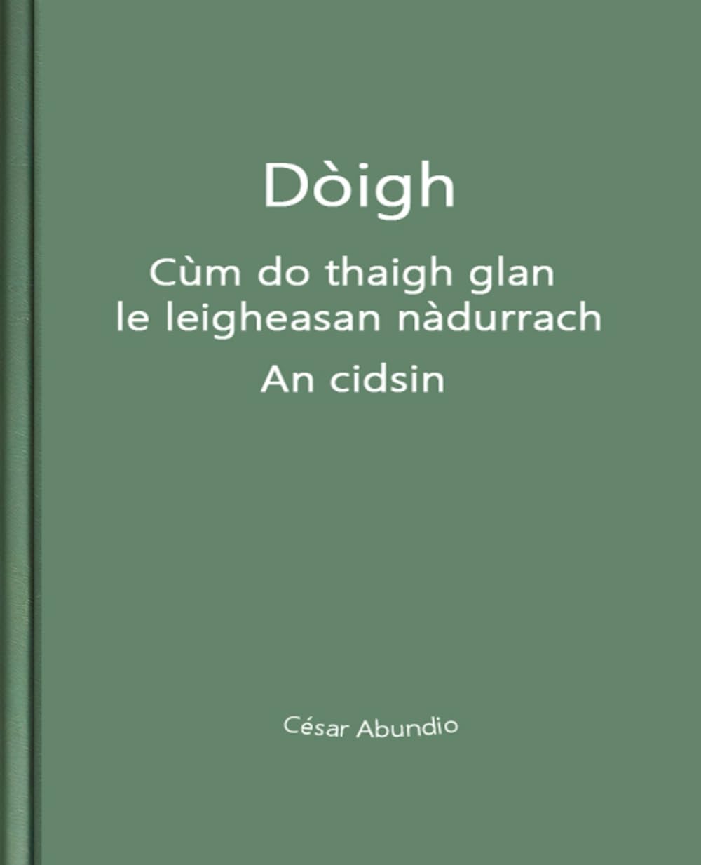 Dòigh: Cùm do thaigh glan le leigheasan nàdurrach.An cidsin (DOMUS) (Scots Edition) baixar livro de graça