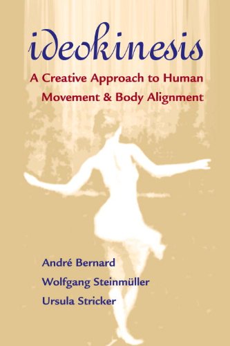 ler totalmente Ideokinesis: A Creative Approach to Human Movement and Body Alignment (English Edition)