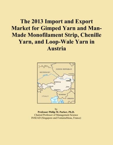 ler totalmente The 2013 Import and Export Market for Gimped Yarn and Man-Made Monofilament Strip, Chenille Yarn, and Loop-Wale Yarn in Austria
