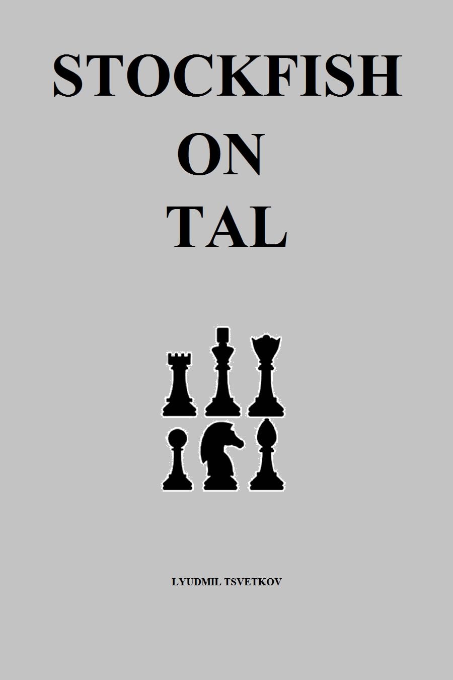 Stockfish on Tal (Stockfish on Chess Players) (English Edition) baixar o livro de graça