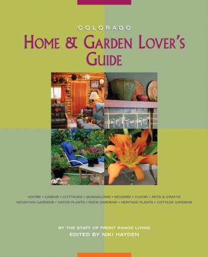 Colorado Home & Garden Lover's Guide (Front Range Living Guides) baixar o livro de graça
