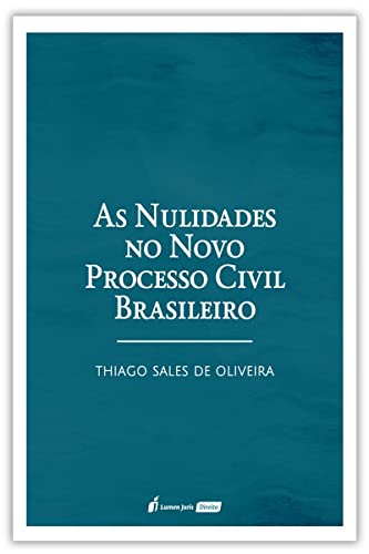 Nulidades no Novo Processo Civil Brasileiro, as - 2021 baixar o livro de graça