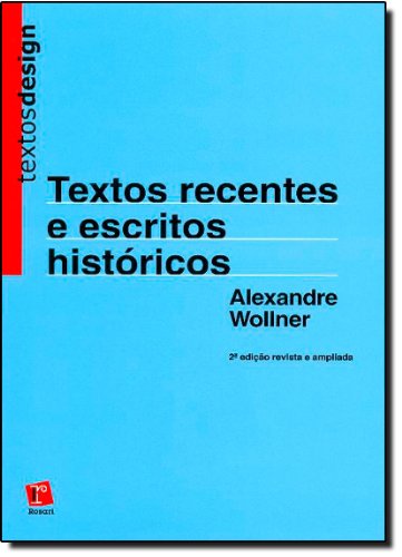 ler totalmente Textos Recentes E Escritos Historicos