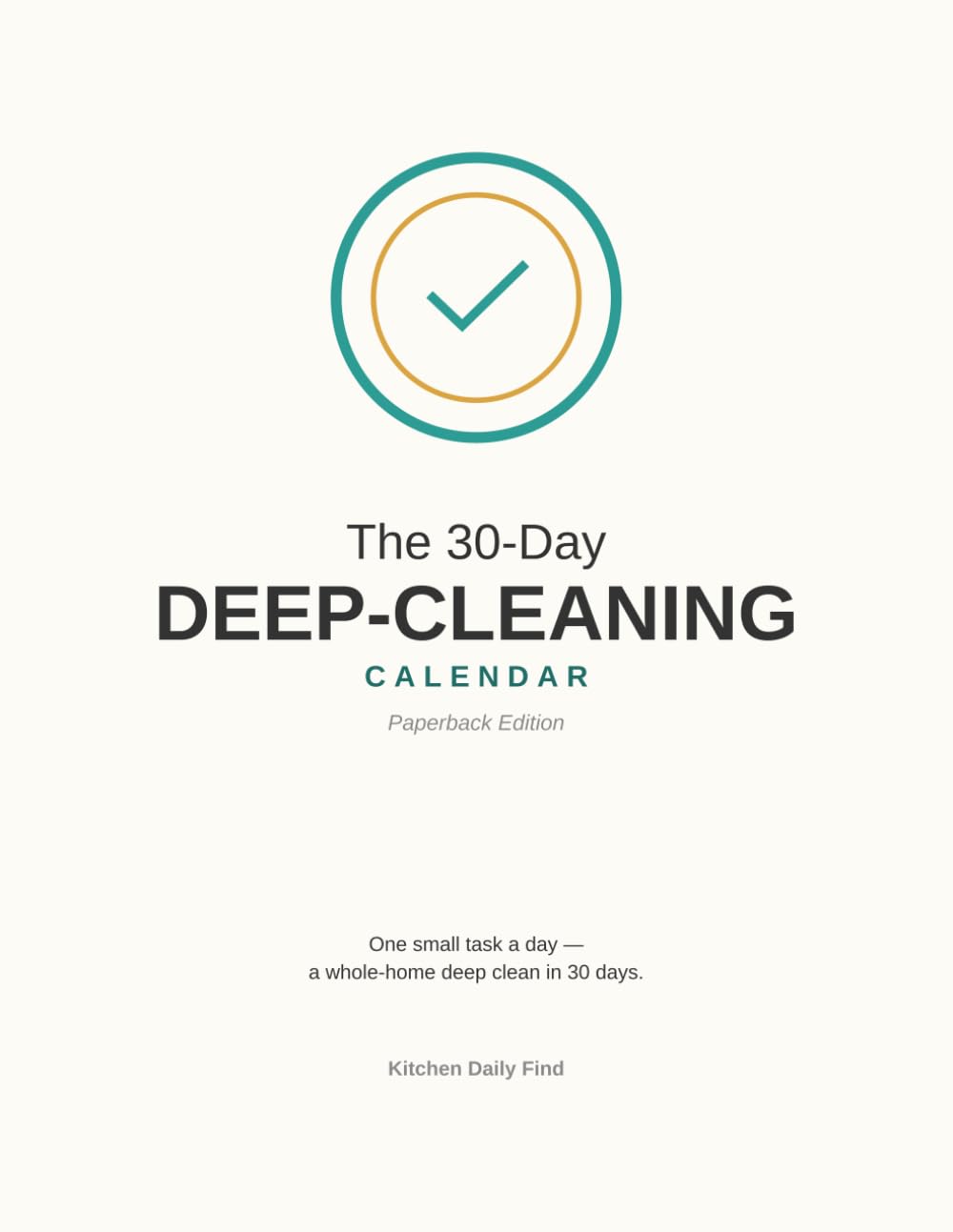 ler totalmente The 30-Day Deep-Cleaning Calendar: Daily Cleaning Planner with Room-by-Room Checklists, Supplies Inventory & Weekly Speed-Clean Pages