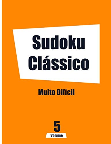 Sudoku Clássico Muito Difícil Volume 5: Livro de atividades em letras grandes (Portuguese Edition) baixar o livro de graça