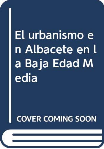 capítulo por capítulo baixar Urbanismo en Albacete en la Baja Edad Media