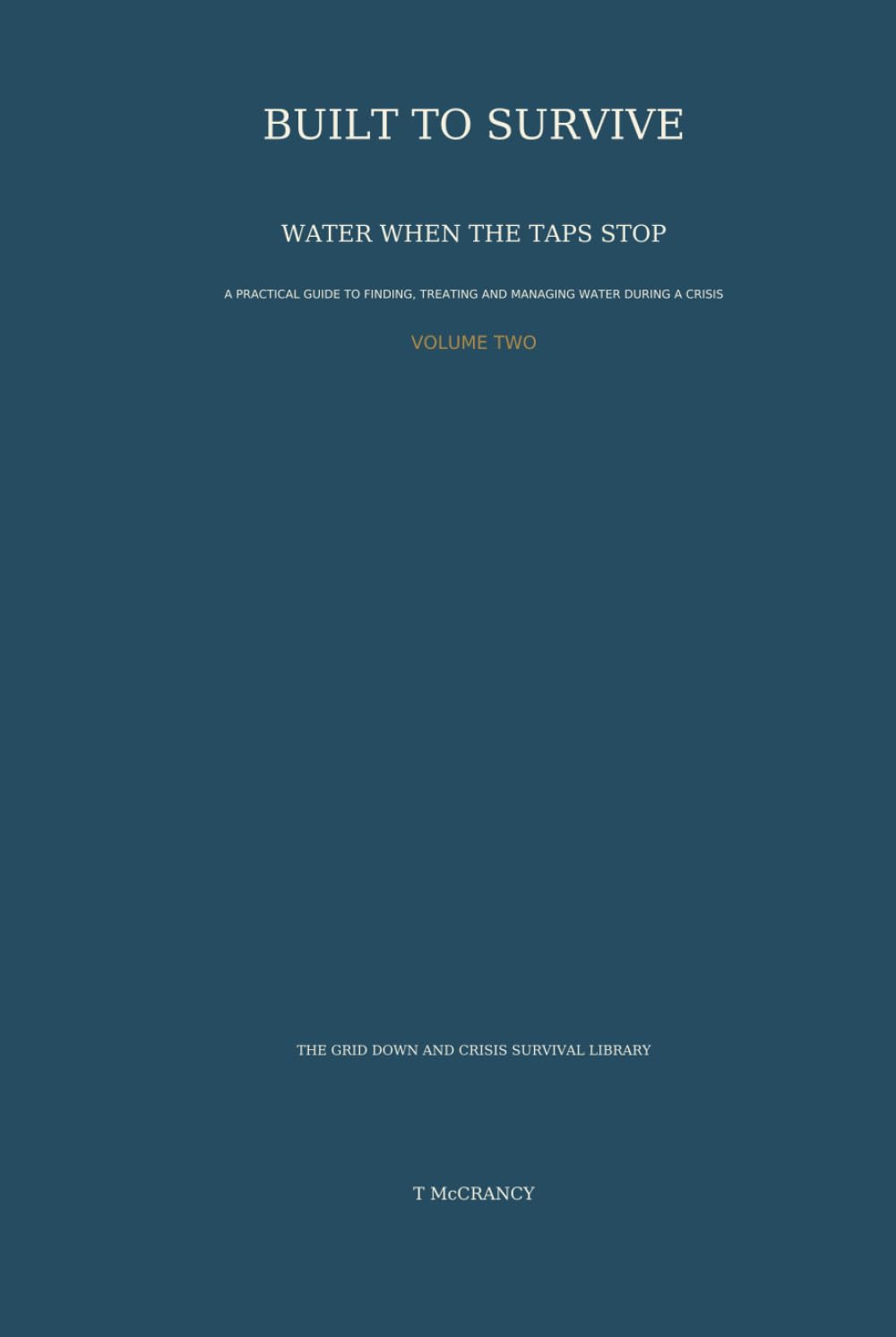 capítulo por capítulo baixar Built to Survive: Water: Finding, Storing and Making Water Safe When the System Fails (Built to Survive: The Field Manual Series)