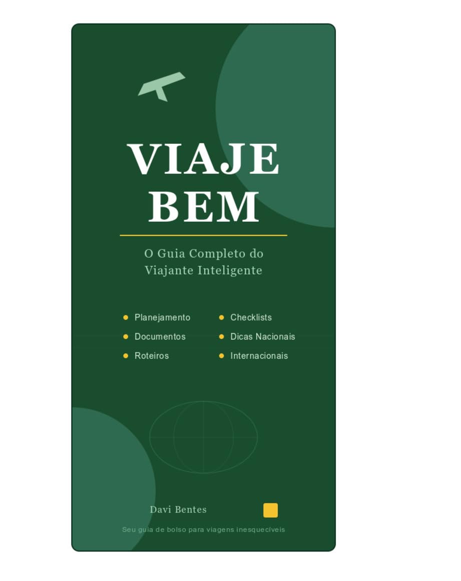 Viaje Bem - Seu guia de Bolso: O Guia Completo do Viajante Inteligente baixar o livro de graça