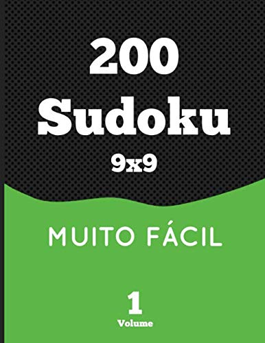 ler totalmente 200 Sudoku 9x9 Muito Fácil Volume 1: Livro de atividades em letras grandes (Portuguese Edition)