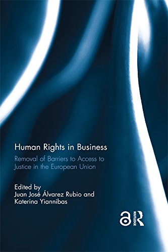 Human Rights in Business: Removal of Barriers to Access to Justice in the European Union (English Edition) baixar livro de graça
