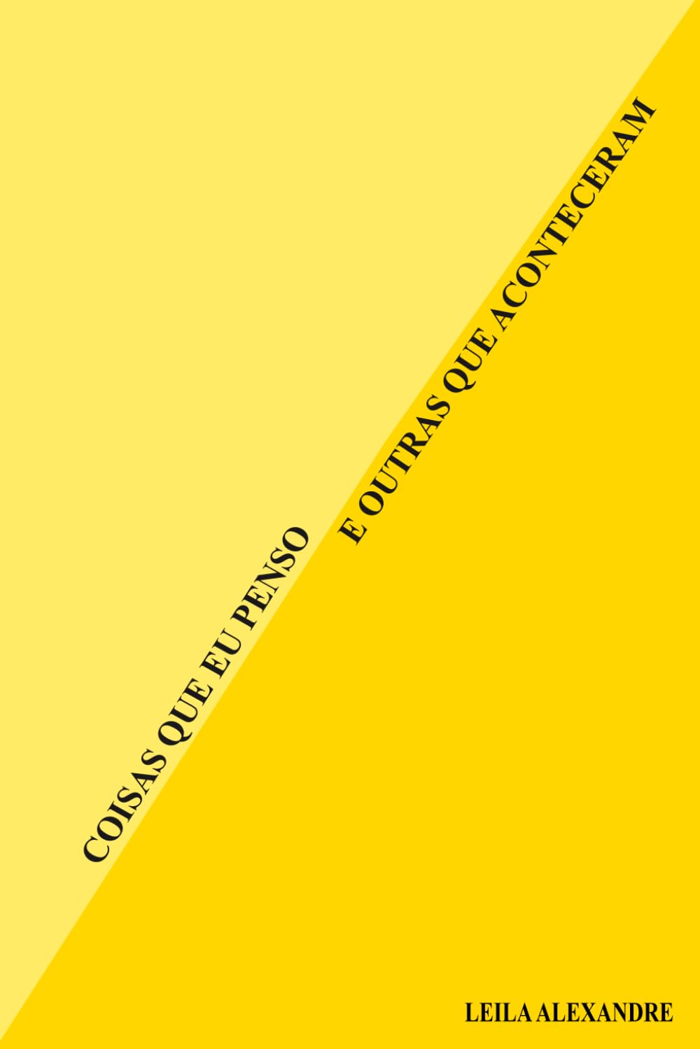 Coisas Que EU Penso E Outras Que Aconteceram baixar o livro de graça