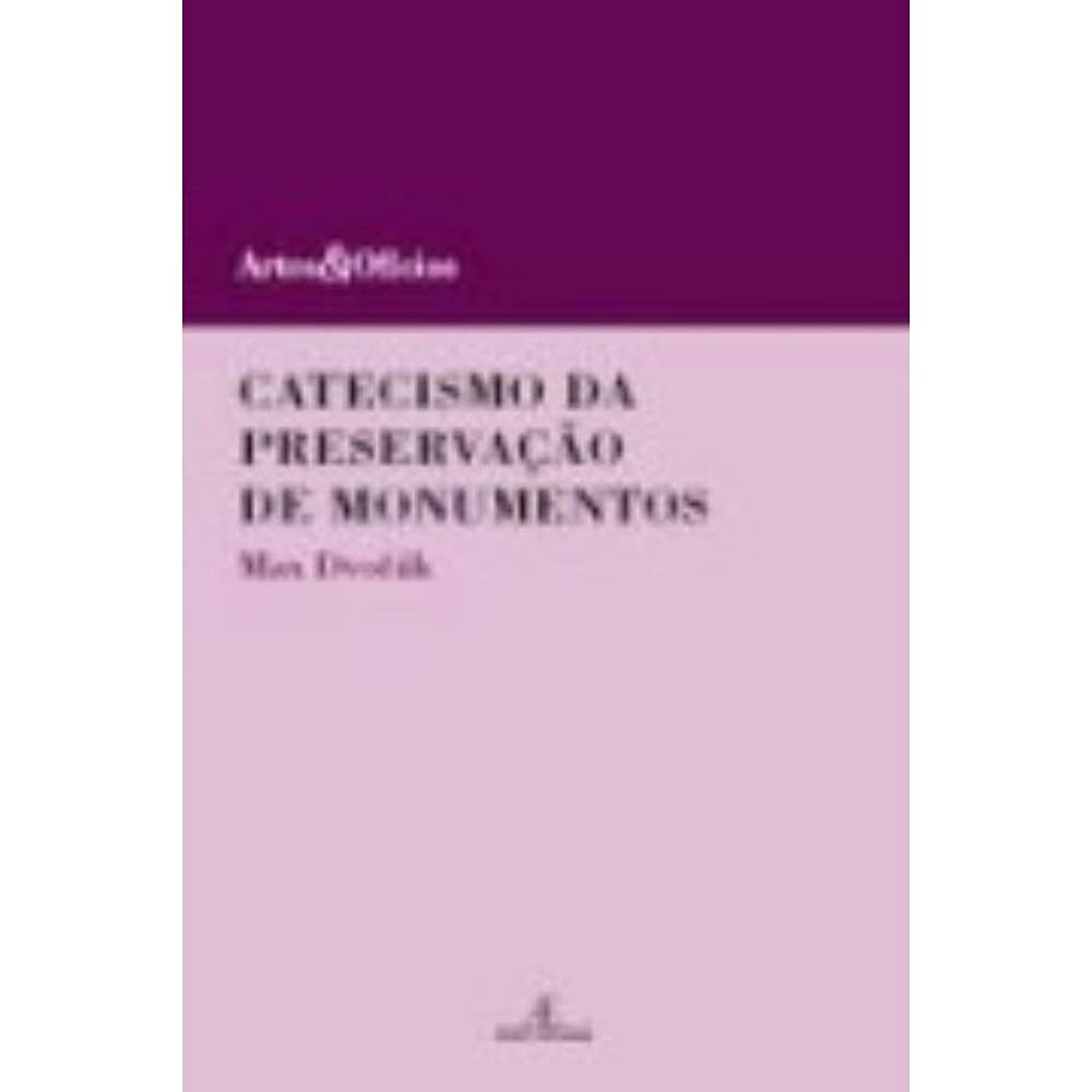 Catecismo da Preservação de Monumentos: 8 baixar o livro de graça