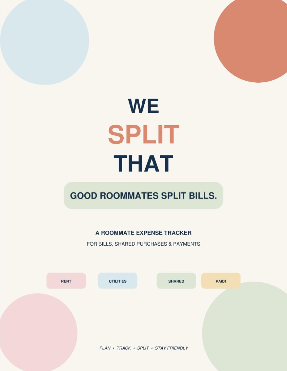 WE SPLIT THAT: A Roomates Expense Tracker for Bills, Shared Purchases & Payments baixar o livro de graça