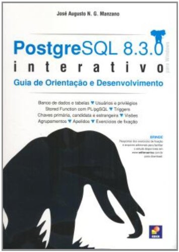Postgresql 8.3.0. Interativo. Guia de Orientação e Desenvolvimento baixar livro de graça