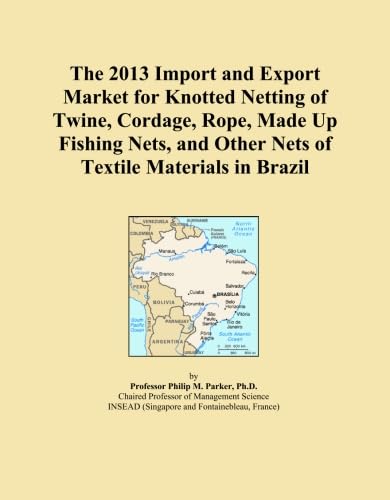 ler totalmente The 2013 Import and Export Market for Knotted Netting of Twine, Cordage, Rope, Made Up Fishing Nets, and Other Nets of Textile Materials in Brazil