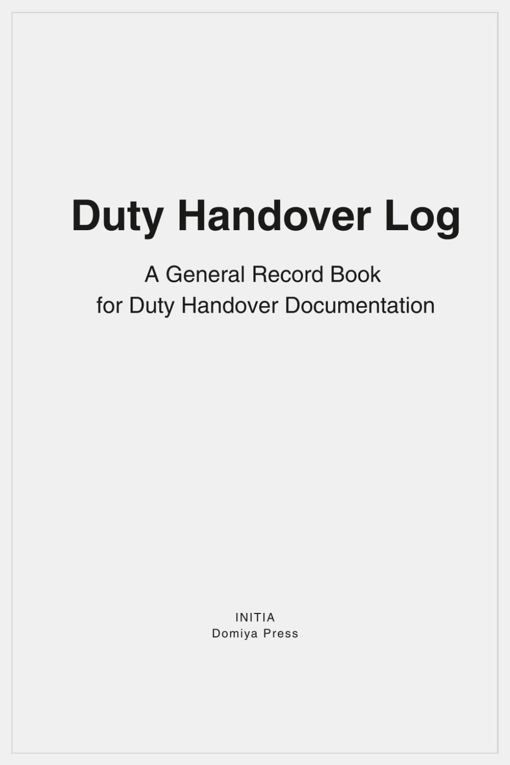 capítulo por capítulo baixar Duty Handover Log: A General Record Book for Duty Handover Documentation