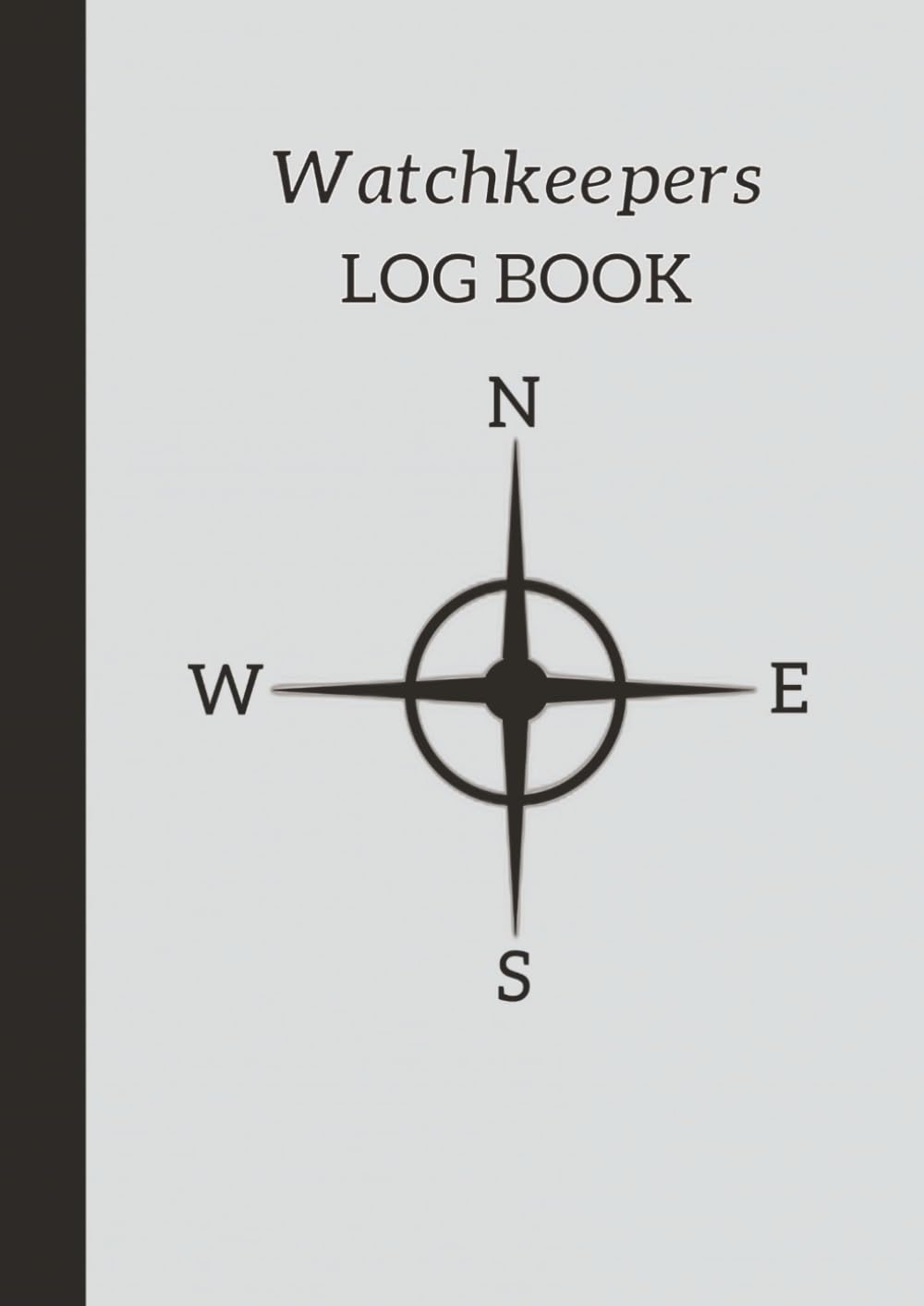 ler totalmente The Watchkeepers Log Book: A Contemporary Nautical Log Book for Serious Mariners: This log book focuses primarily on ensuring that essential... makes it ideal for both yachts & motorboats.