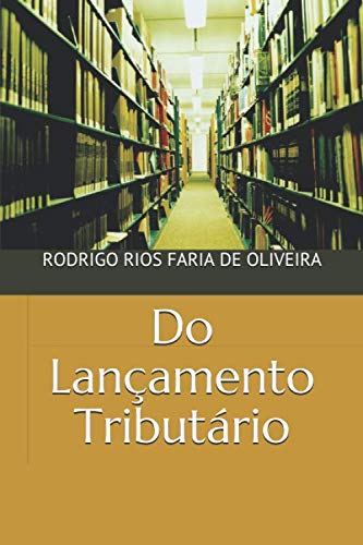 Do Lançamento Tributário (Portuguese Edition) baixar livro de graça